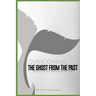 Overcoming the ghost from the past: Getting over the things we never got over