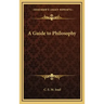 A Guide to Philosophy