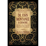 Dr. John Montanee: A Grimoire: The Path of a New Orleans Loa, Resurrection in Remembrance