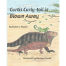 Curtis Curly-tail is Blown Away