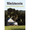 Adelsverein: The Complete Trilogy