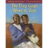 The Day Gogo Went to Vote