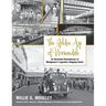 The Golden Age of Normandale: An Illustrated Remembrance of Montgomery's Legendary Shopping Center
