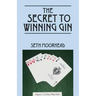 The Secret to Winning Gin