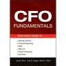 CFO Fundamentals: Your Quick Guide to Internal Controls, Financial Reporting, Ifrs, Web 2.0, Cloud Computing, and More