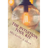 The Intuition Tool Kit