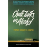 Chalk Talks on Alcohol