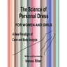 The Science of Personal Dress for WOMEN and GIRLS
