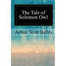 The Tale of Solomon Owl