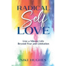 Radical Self-Love