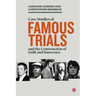 Case Studies of Famous Trials and the Construction of Guilt and Innocence