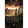 The Emissary Of Nairu: Intergalactic Alliance Book 1