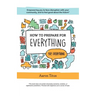 How to Prepare for Everything: Empowering you to Face Disruption with your Community, and to Feel Good about the Future*
