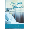 Thoughts from the Bedside: From Medicine to Chaplaincy and Beyond