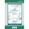 The Diamond in Your Pocket: Discovering Your True Radiance (16pt Large Print Edition)