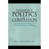 Towards a Politics of Compassion: Socio-Political Dimensions of Christian Responses to Suffering