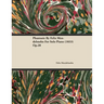 Phantasie by Felix Mendelssohn for Solo Piano (1833) Op.28