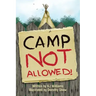 Camp Not Allowed
