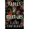 Fables and Other Lies
