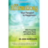 Affirmations: Your Passport to Happiness