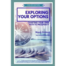 Exploring Your Options: Charting Your Own Path to Prosperity (Color Edition)