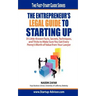 The Entrepreneur's Legal Guide to Starting Up