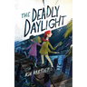 The Deadly Daylight