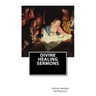 Divine Healing Sermons