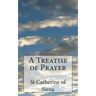 A Treatise of Prayer