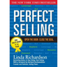 Perfect Selling: Open the Door. Close the Deal.