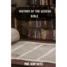 The history of the Geneva Bible: A detailed history of the Geneva Bible