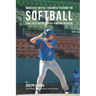 Innovative Mental Toughness Training for Softball: Using Visualization to Reach Your True Potential