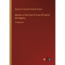Memoirs of the Court of Louis XIV and of the Regency: in large print