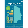 Flipping 2.0: Practical Strategies for Flipping Your Class