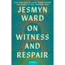 On Witness and Respair: Essays