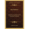 Ruy Barbosa: Brazilian Crusader for the Essential Freedoms