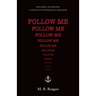 Follow Me
