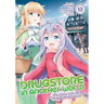 Drugstore in Another World: The Slow Life of a Cheat Pharmacist (Manga) Vol. 13
