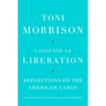 Language as Liberation: Reflections on the American Canon