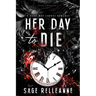 Her Day to Die