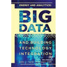 Energy and Analytics: BIG DATA and Building Technology Integration