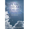 Speak to My Heart Words of Wisdom: Daily Edification