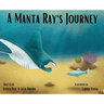 A Manta Ray's Journey