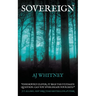 Sovereign: Part 1 of The Sovereign Trilogy