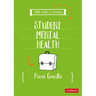 A Little Guide for Teachers: Student Mental Health
