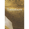 Taxation: The Libertarian's Guide to Taxes