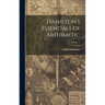 Hamilton's Essentials of Arithmetic; Volume 2