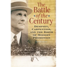 The Battle of the Century: Dempsey, Carpentier, and the Birth of Modern Promotion