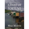 A Twist of Fortune