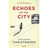 Echoes of the City